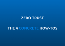 ZERO TRUST