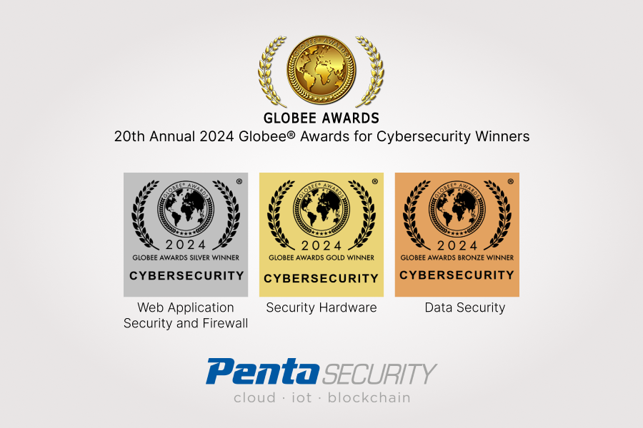 Penta Security won three awards at the 20th Annual 2024 Globee® Awards for Cybersecurity