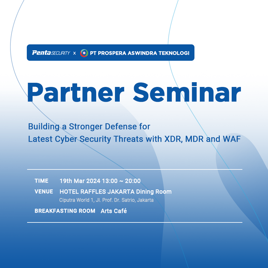 Partner Seminar, PT Prospera Aswindra Teknologi, Watch Guard, Penta Security, Partner, WAPPLES, Cloudbric WAF+