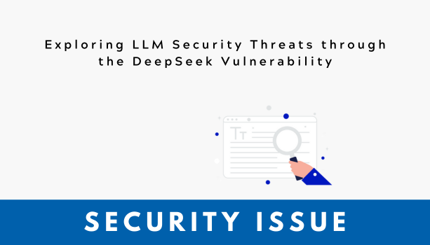 LLM Security, DeepSeek Vulnerability